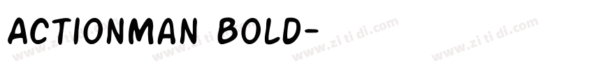 ActionMan Bold字体转换 ActionMan Bold字体转换